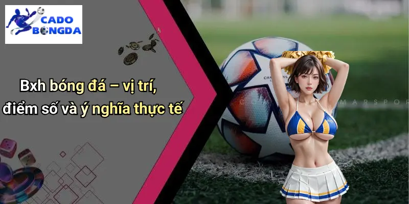 BXH Bóng Đá