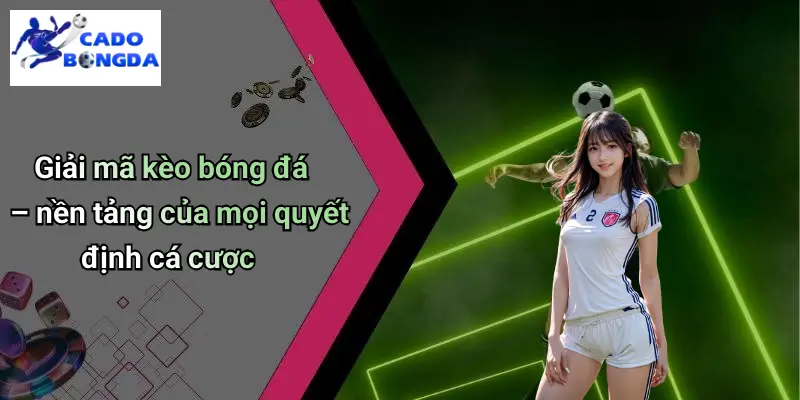 kèo bóng đá