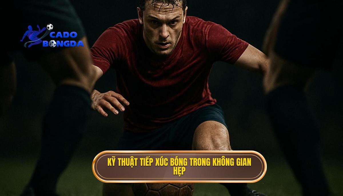 Các kỹ thuật tiếp xúc bóng tối ưu trong không gian hẹp